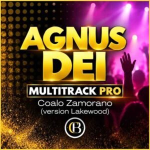 AGNUS DEI (version Lakewood) - Coalo Zamorano