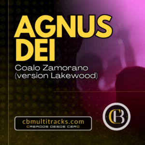 AGNUS DEI (version Lakewood) - Coalo Zamorano