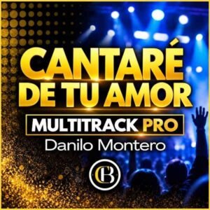 CANTARÉ DE TU AMOR - Danilo Montero