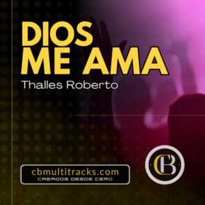 DIOS ME AMA - Thalles Roberto