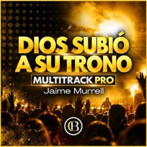 DIOS SUBIÓ A SU TRONO - Jaime Murrell