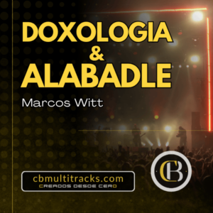 DOXOLOGIA / ALABADLE - Marcos Witt
