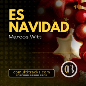 ES NAVIDAD - Marcos Witt
