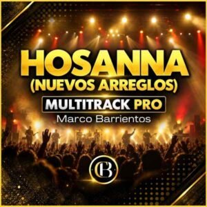 HOSANNA - Marco Barrientos (nuevos arreglos)