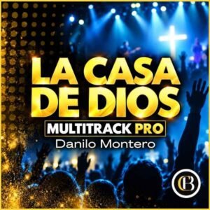LA CASA DE DIOS - Danilo Montero