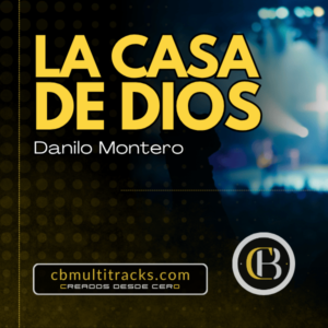 LA CASA DE DIOS - Danilo Montero