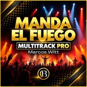 MANDA EL FUEGO - Marcos Witt