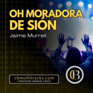 OH MORADORA DE SIÓN - Jaime Murrell