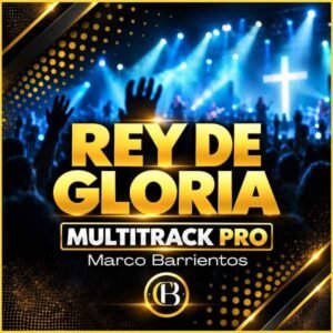 REY DE GLORIA - Marco Barrientos