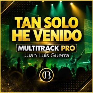 TAN SOLO HE VENIDO - Juan Luis Guerra