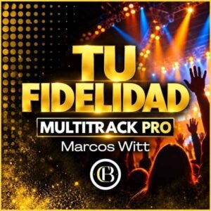 TU FIDELIDAD - Marcos Witt