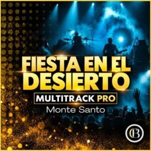 FIESTA EN EL DESIERTO - Monte Santo