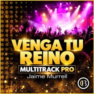 VENGA TU REINO - Jaime Murrell