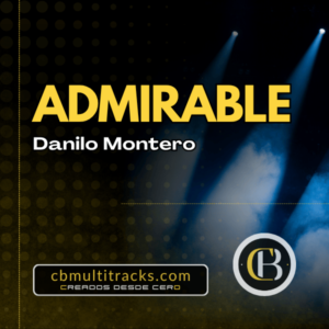 ADMIRABLE - Danilo Montero