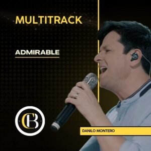 ADMIRABLE - Danilo Montero