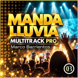 MANDA LLUVIA - Marco Barrientos