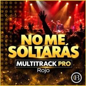 NO ME SOLTARÁS - Rojo